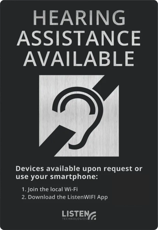 Listen WiFi Hearing Assistance Hearing Assistance Available